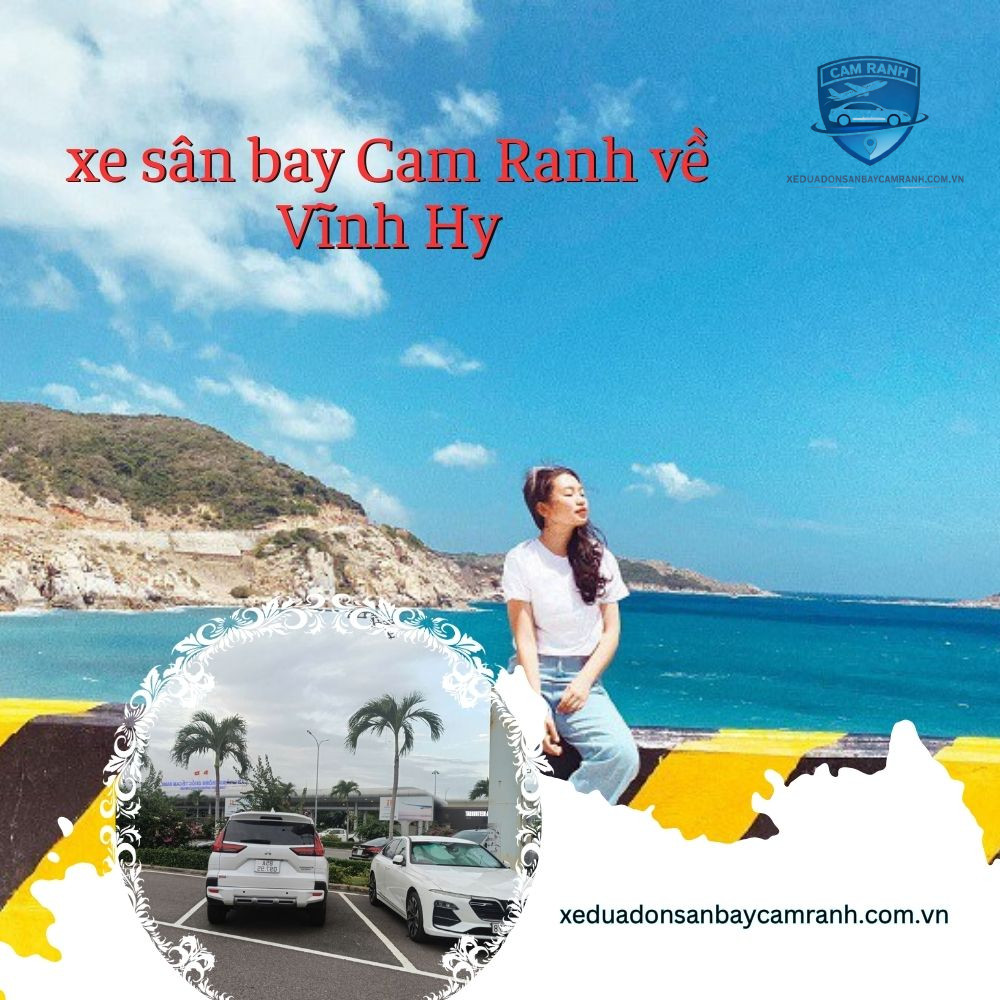 thuê xe sân bay Cam Ranh đi Vĩnh Hy du lịch